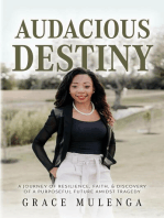 Audacious Destiny: A journey of resilience, faith, and discovery of a purposeful future amidst tragedy