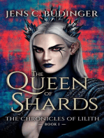 The Queen of Shards: The Chronicles of Lilith - Book I