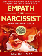 Empath and Narcissist: Learn How to Become an Empowered Empath and Handle Narcissists. Start Today to Protect Your Feelings from Narcissistic People