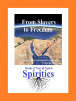 From Slavery to Freedom: A Person's Inner Journey and Transformation