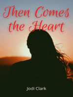 Then Comes the Heart
