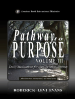 Pathway to Purpose (Volume III): Daily Meditations for the Christian Journey