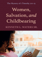 Women, Salvation, and Childbearing: The Mystery of 1 Timothy 2:11–15