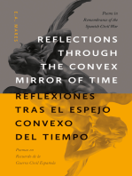 Reflections through the Convex Mirror of Time / Reflexiones tras el Espejo Convexo del Tiempo: Poems in Remembrance of the Spanish Civil War / Poemas en Recuerdo de la Guerra Civil Española