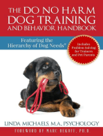 The Do No Harm Dog Training and Behavior Handbook: Featuring the Hierarchy of Dog Needs®