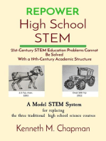 REPOWER High School STEM: 21st-Century STEM Education Problems Cannot Be Solved With a 19th-Century Academic Structure