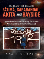 The Photo that Connects Fátima, Garabandal, Akita and Bayside: Dates of the Garabandal Warning, Garabandal Miracle and End of the World Revealed