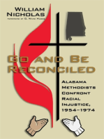 Go and Be Reconciled: Alabama Methodists Confront Racial Injustice, 1954-1974