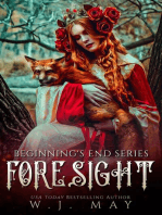 Foresight: Beginning's End Series, #4