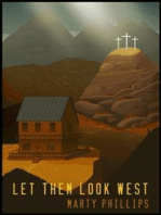 Let Them Look West