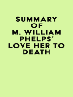 Summary of M. William Phelps's Love Her to Death