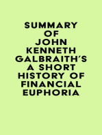 Summary of John Kenneth Galbraith's A Short History of Financial Euphoria