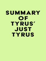 Summary of Tyrus's Just Tyrus