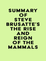 Summary of Steve Brusatte's The Rise and Reign of the Mammals