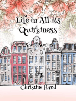 Life in all its Quirkiness - Short Stories