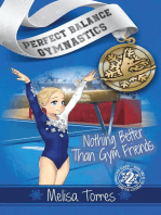 Nothing Better Than Gym Friends: Perfect Balance Gymnastics Series, #2