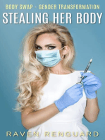 Stealing Her Body