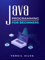 Java Programming for Beginners: Improve your Software Engineering Skills by Learning to Code using an Object-Oriented Program. Learn about the Virtual Machine, Javascript, and Machine Code (2022)