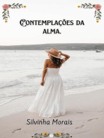 Contemplações da alma.