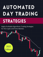 Automated Day Trading Strategies: Highly Profitable Algorithmic Trading Strategies for the Crypto and Forex Markets: Day Trading Made Easy, #2