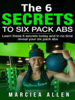 The 6 Secrets to 6 Pack Abs: Weight Loss Secrets