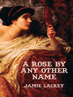A Rose by Any Other Name