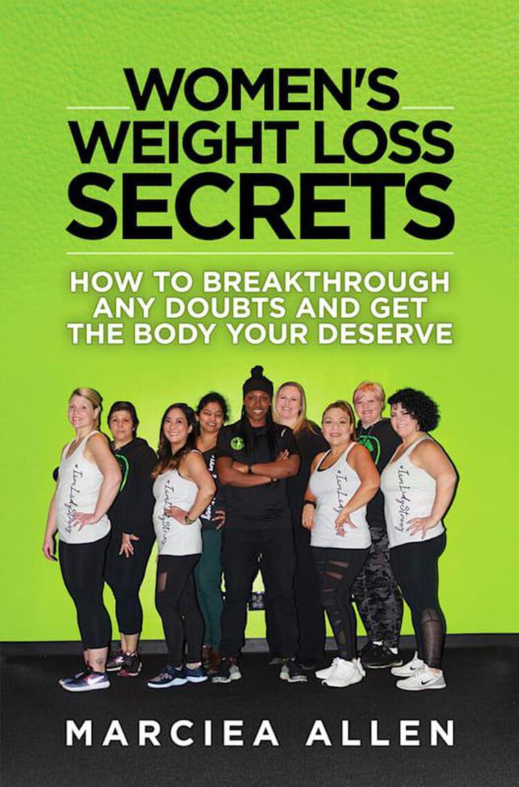 Women's Weight Loss Secrets by Marciea Allen (Ebook) Read free for 30