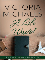 A Life Wasted - The Journal Prequel