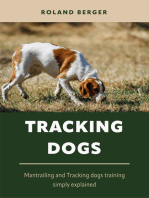 Tracking dogs: Mantrailing and Tracking dogs training simply explained