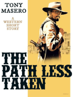 The Path Less Taken: A Western Short Story