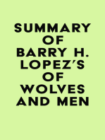 Summary of Barry H. Lopez's Of Wolves and Men