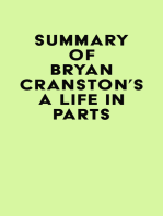 Summary of Bryan Cranston's A Life in Parts