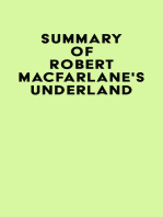 Summary of Robert Macfarlane's Underland