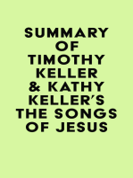 Summary of Timothy Keller & Kathy Keller's The Songs of Jesus