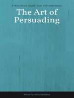 The Art of Persuading