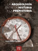 La arqueología entre la historia y la prehistoria