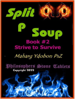 Split P Soup: Strive to Survive (Book 2)