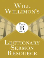 Will Willimon's Lectionary Sermon Resource: Year B Part 1