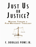 Just Us or Justice?: Moving Toward a Pan-Methodist Theology