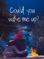 Could You Wake Me Up?