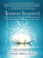 Trauma-Inspired: 50 Survivors, One Shared Path Through Trauma, Transformation and Triumph... With a Twist