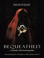 Bequeathed: A Family’s Tale Featuring Elle