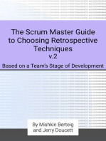 The Scrum Master Guide to Choosing Retrospective Techniques v.2: Based on a Team's Stage of Development