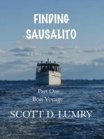 Finding Sausalito Part One