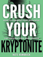 Crush Your Kryptonite