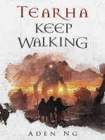 Tearha: Keep Walking