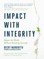 Impact with Integrity: Repair the World Without Breaking Yourself