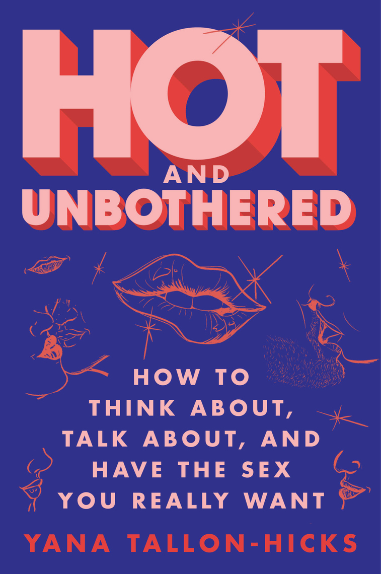 Hot and Unbothered by Yana Tallon-Hicks picture