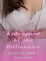 Kidnapped by the Billionaire: An Age Gap Romance
