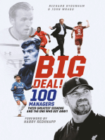 Big Deal!: One Hundred Managers, their Greatest Signing and the One Who Got Away!